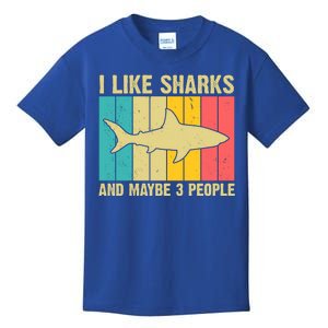 I Like Sharks And Maybe 3 People Funny Shark Lover Kids T-Shirt