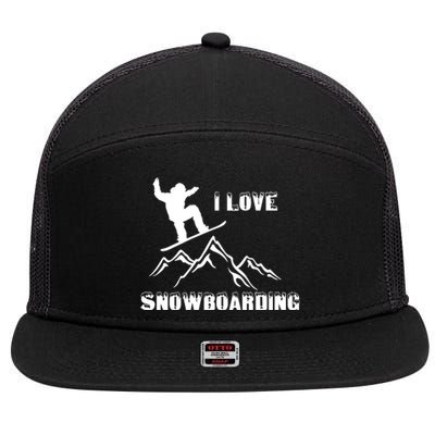 I Love Snowboarding Gift Funny Skiing 7 Panel Mesh Trucker Snapback Hat