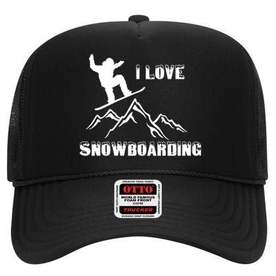 I Love Snowboarding Gift Funny Skiing High Crown Mesh Back Trucker Hat