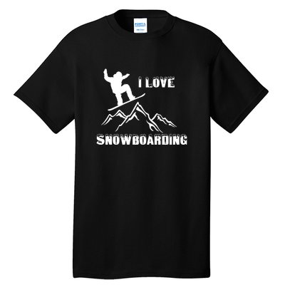 I Love Snowboarding Gift Funny Skiing Tall T-Shirt