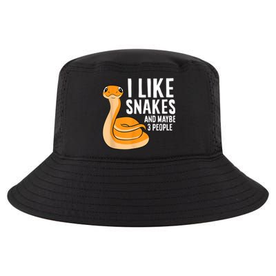 I Like Snakes And Maybe 3 People Snake Reptile Lover Cool Comfort Performance Bucket Hat