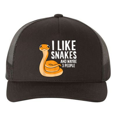 I Like Snakes And Maybe 3 People Snake Reptile Lover Yupoong Adult 5-Panel Trucker Hat