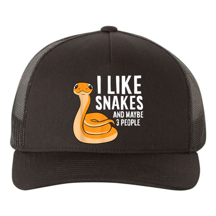 I Like Snakes And Maybe 3 People Snake Reptile Lover Yupoong Adult 5-Panel Trucker Hat