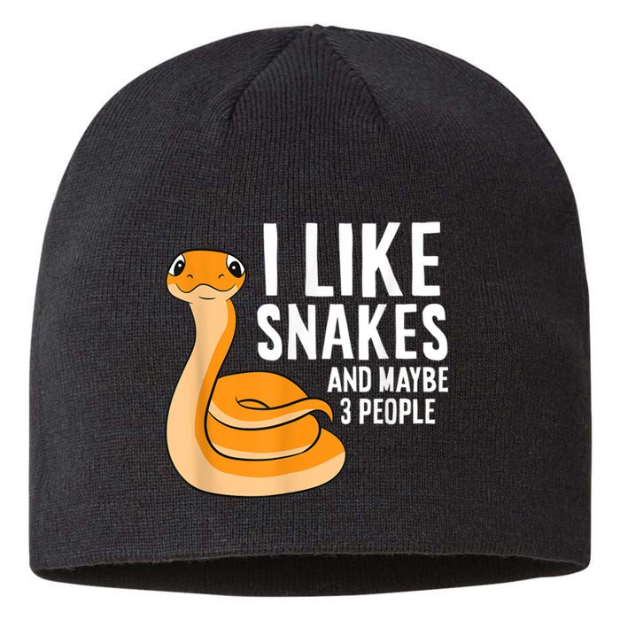 I Like Snakes And Maybe 3 People Snake Reptile Lover Sustainable Beanie