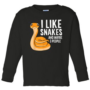 I Like Snakes And Maybe 3 People Snake Reptile Lover Toddler Long Sleeve Shirt