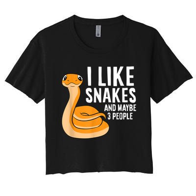 I Like Snakes And Maybe 3 People Snake Reptile Lover Women's Crop Top Tee