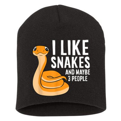 I Like Snakes And Maybe 3 People Snake Reptile Lover Short Acrylic Beanie