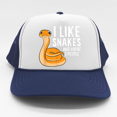 I Like Snakes And Maybe 3 People Snake Reptile Lover Trucker Hat