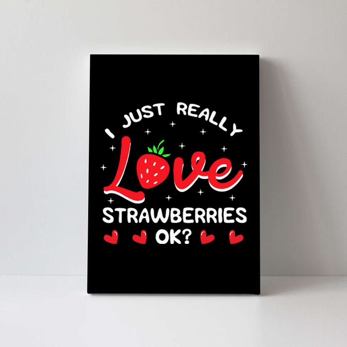 I Love Strawberries Fruit Lover Strawberry Fruitarian Berry Canvas