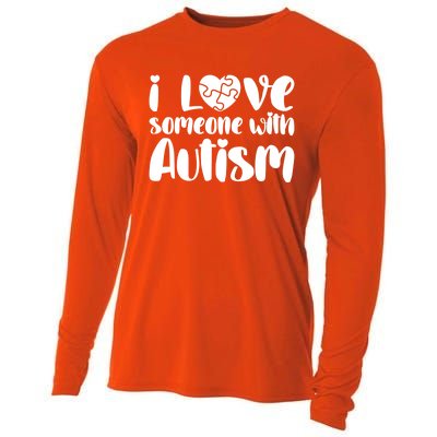 I Love Someone With Autism Mom Gift Autism Awareness Gift Cooling Performance Long Sleeve Crew