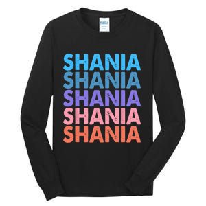 I Love Shania Personalized First Name Shania Tall Long Sleeve T-Shirt