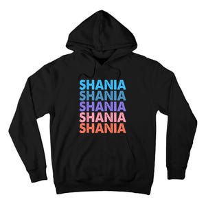 I Love Shania Personalized First Name Shania Tall Hoodie