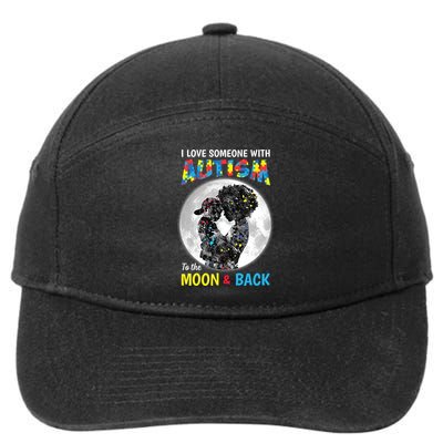 I Love Someone With Autism To The Moon And Back Funny Gift 7-Panel Snapback Hat