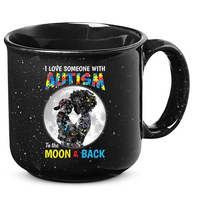 I Love Someone With Autism To The Moon And Back Funny Gift 15oz Campfire Ceramic Mug