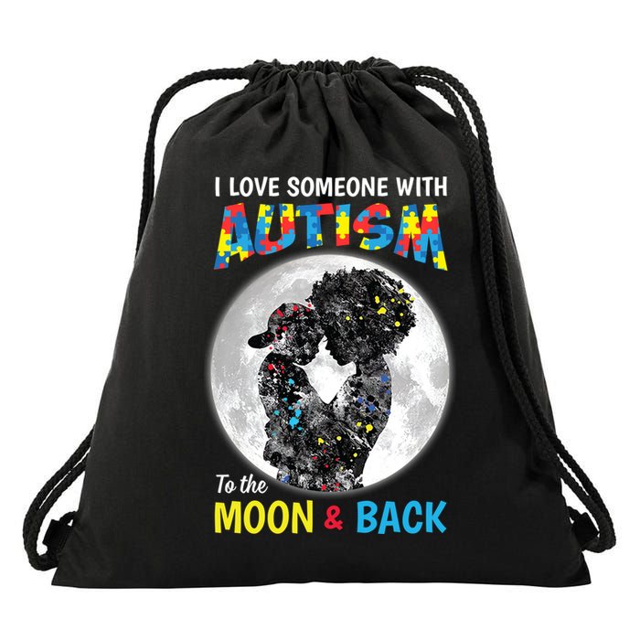 I Love Someone With Autism To The Moon And Back Funny Gift Drawstring Bag