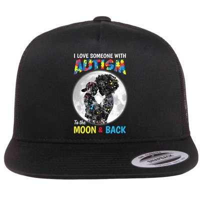 I Love Someone With Autism To The Moon And Back Funny Gift Flatbill Hat