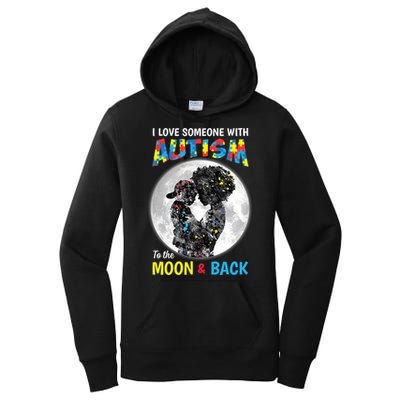 I Love Someone With Autism To The Moon And Back Funny Gift Women's Pullover Hoodie