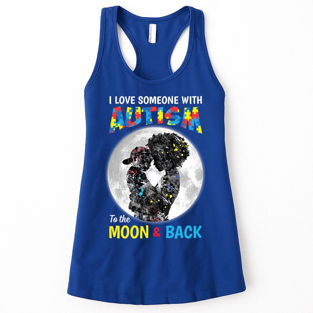 I Love Someone With Autism To The Moon And Back Funny Gift Womens Tank Top