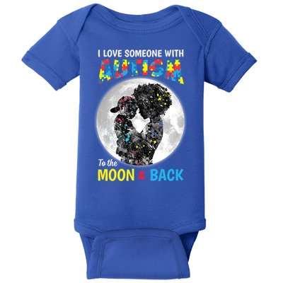 I Love Someone With Autism To The Moon And Back Funny Gift Baby Bodysuit
