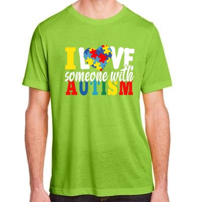 I Love Someone With Autism Autistic Awareness Month Warriors Gift Adult ChromaSoft Performance T-Shirt