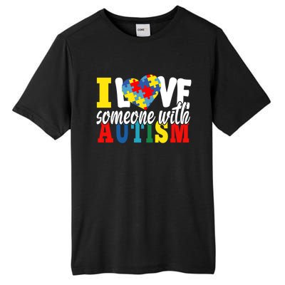 I Love Someone With Autism Autistic Awareness Month Warriors Gift Tall Fusion ChromaSoft Performance T-Shirt