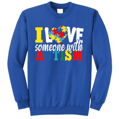 I Love Someone With Autism Autistic Awareness Month Warriors Gift Sweatshirt