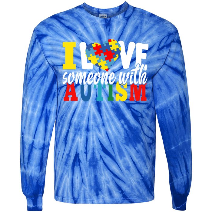 I Love Someone With Autism Autistic Awareness Month Warriors Gift Tie-Dye Long Sleeve Shirt