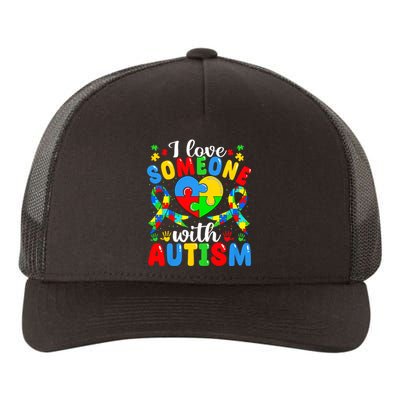 I Love Someone With Autism Awareness Heart Puzzle Pieces Yupoong Adult 5-Panel Trucker Hat