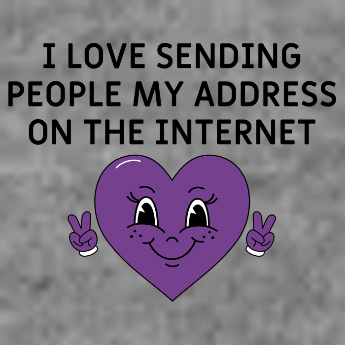 I love sending people my address on the internet Toddler Sweatshirt