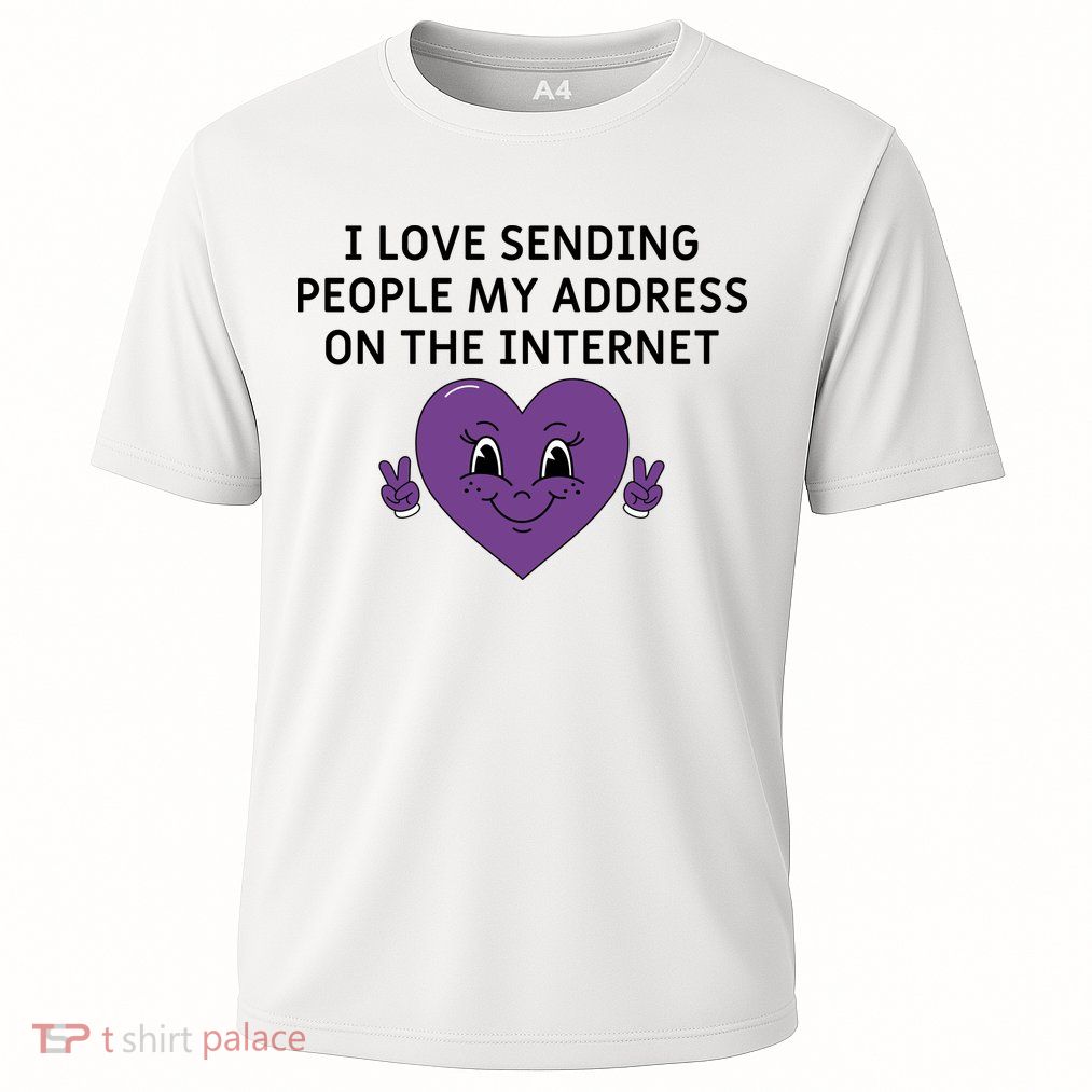 I love sending people my address on the internet Performance Shirt