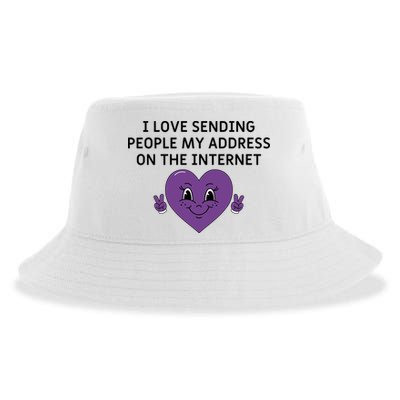 I love sending people my address on the internet Sustainable Bucket Hat