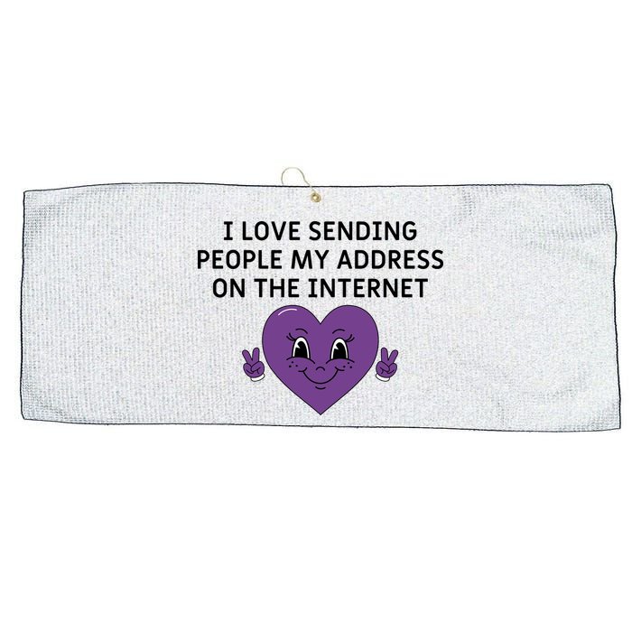 I love sending people my address on the internet Large Microfiber Waffle Golf Towel