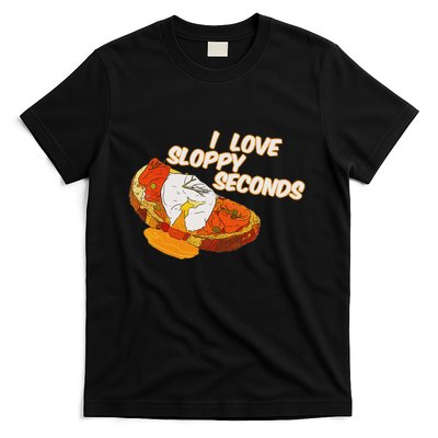 I Love Sloppy Seconds Breakfast Meme T-Shirt