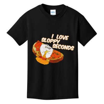 I Love Sloppy Seconds Breakfast Meme Kids T-Shirt