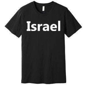 Israel Love Stand With Israel Premium T-Shirt