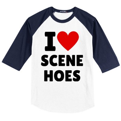 I Love Scene Hoes Funny Heart Hip Hop Cool Sarcastic Humor Baseball Sleeve Shirt