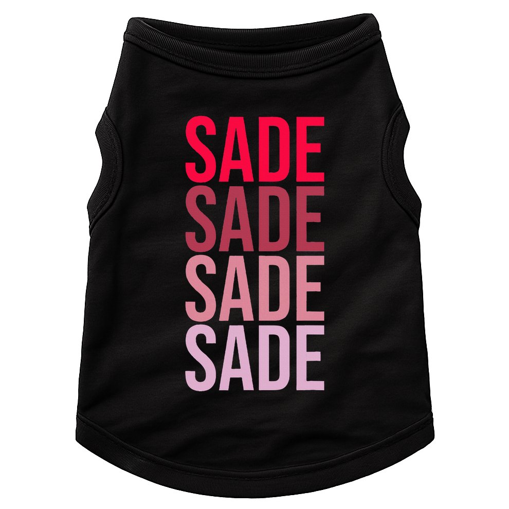 I Love Sade First Name Sade Doggie Tank