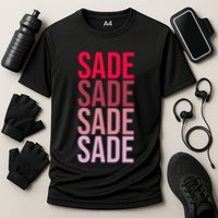 I Love Sade First Name Sade Performance Shirt