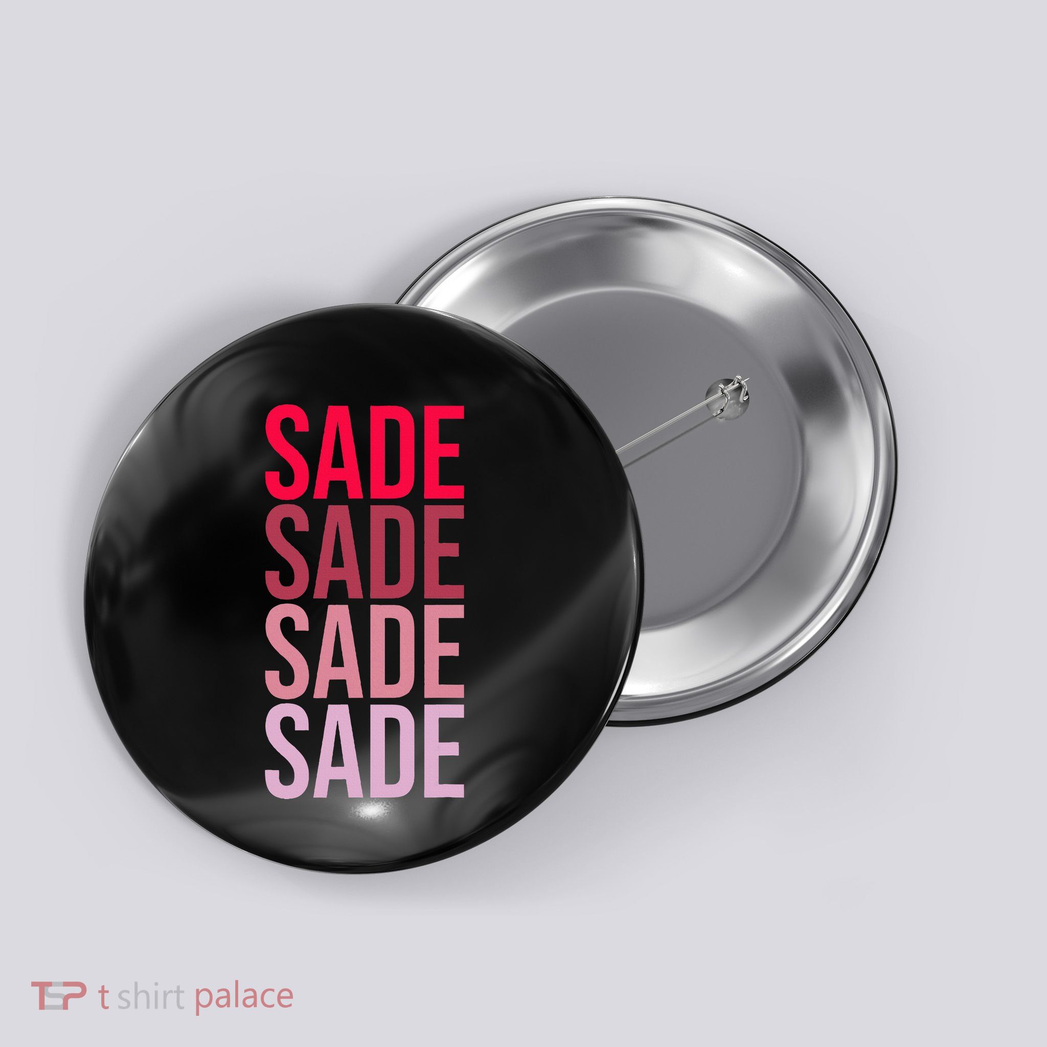 I Love Sade First Name Sade Button