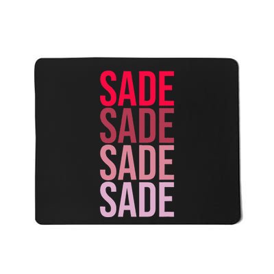 I Love Sade First Name Sade Mousepad