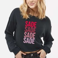 I Love Sade First Name Sade Cropped Pullover Crew