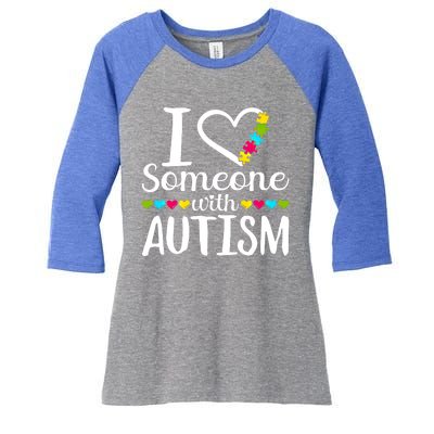 I Love Someone With Autism Heart Puzzle Piece Gift Women's Tri-Blend 3/4-Sleeve Raglan Shirt