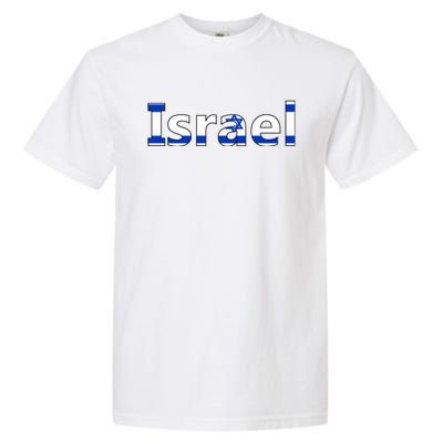 Israel Love Stand With Israel Garment-Dyed Heavyweight T-Shirt