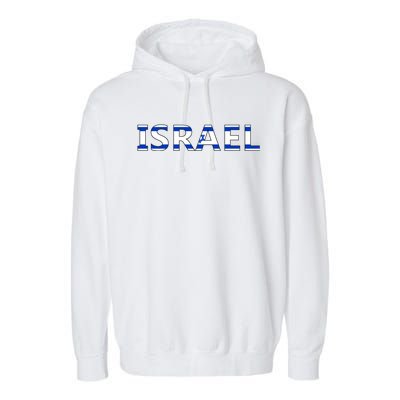 Israel Love Stand With Israel Garment-Dyed Fleece Hoodie