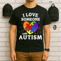 I Love Someone With Autism Love Someone T-Shirt