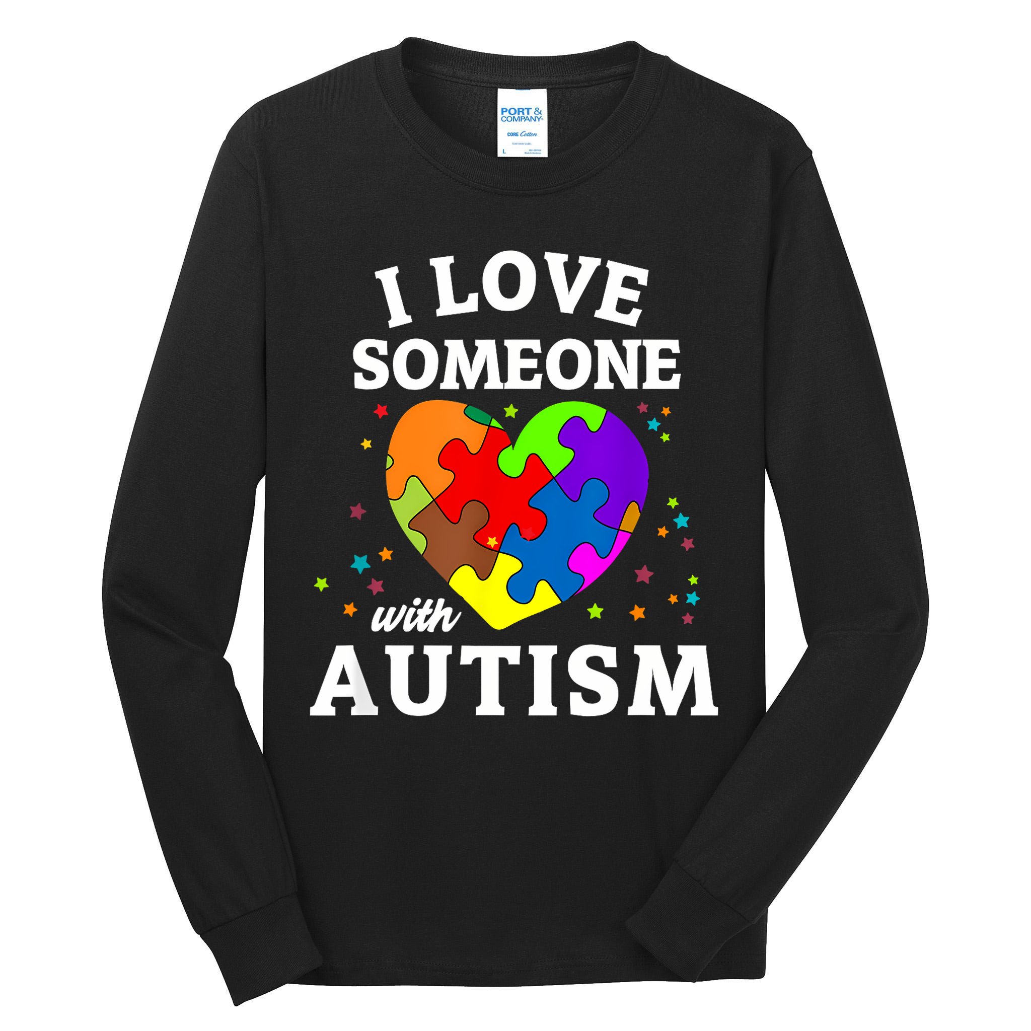 I Love Someone With Autism Love Someone Tall Long Sleeve T-Shirt