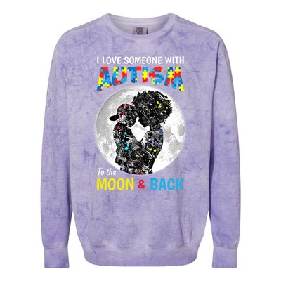 I Love Someone With Autism To The Moon And Back Cool Gift Colorblast Crewneck Sweatshirt