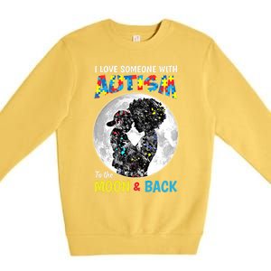 I Love Someone With Autism To The Moon And Back Cool Gift Premium Crewneck Sweatshirt