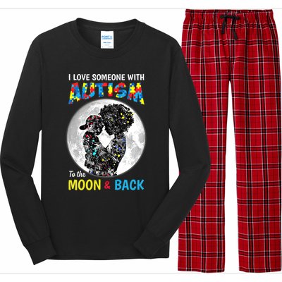 I Love Someone With Autism To The Moon And Back Cool Gift Long Sleeve Pajama Set