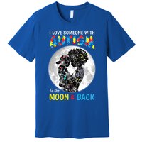 I Love Someone With Autism To The Moon And Back Cool Gift Premium T-Shirt